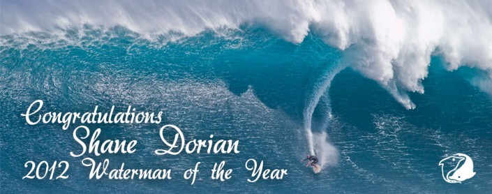 Shane Dorian -Waterman of the Year 2012